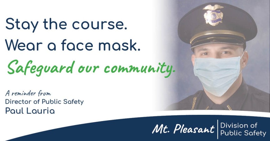 Stay the course. Wear a face mask.