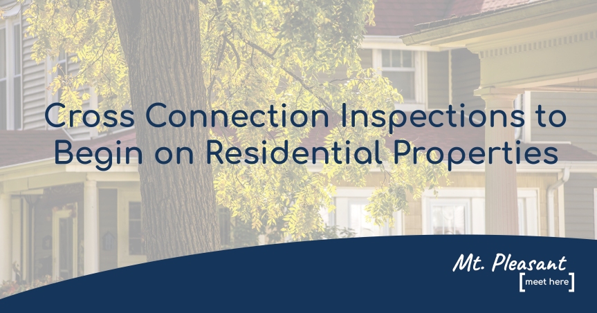 Cross Connection Inspections to Begin on Residential Properties