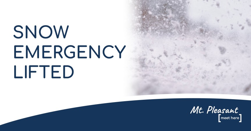 City of Mt. Pleasant Lifts Snow Emergency (Effective 6 p.m. on 1/13/2024)